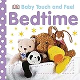 Bedtime (Baby Touch & Feel) by DK