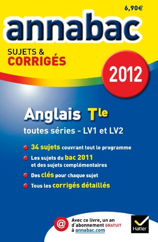 Download Annales Annabac 2012 Anglais terminale toutes séries sujets et corrigés Download Annales Annabac 2012 Anglais terminale toutes séries sujets et corrigés