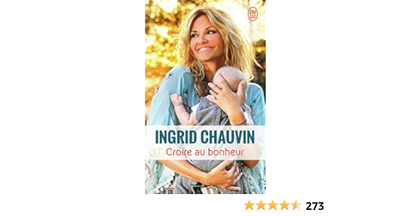 Croire Au Bonheur Amazon De Chauvin Ingrid Fremdsprachige Bucher