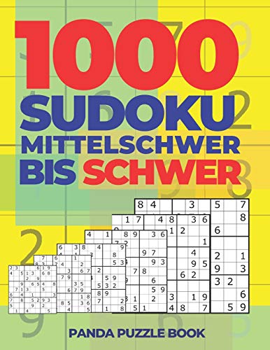 PDF 1000 Sudoku Mittelschwer Bis Schwer: Logikspiele Für Erwachsene