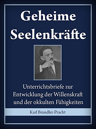 Free Geheime Seelenkräfte Unterrichtsbriefe Zur Entwicklung - 