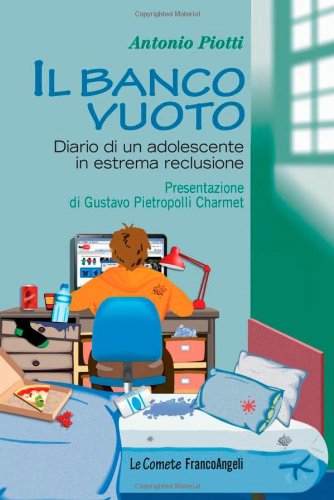 Il banco vuoto. Diario di un adolescente in estrema reclusione