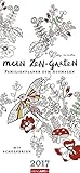Mein Zen Garten - Kalender 2017: Familienplaner zum Ausmalen by 
