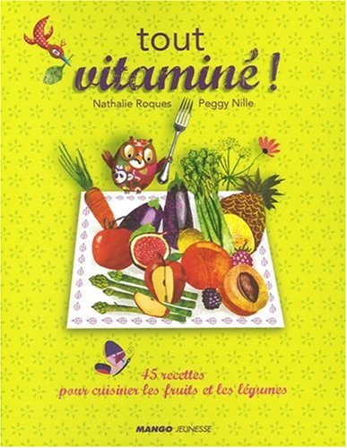 couverture de : Tout vitamin&eacute; !