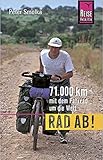 Image de Rad ab! 71.000 km mit dem Fahrrad um die Welt