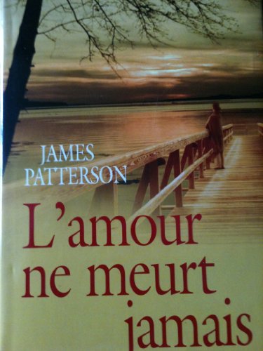 couverture de : AMOUR NE MEURT JAMAIS (L')