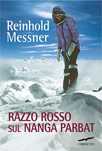 Razzo rosso sul Nanga Parbat (Italian Edition)