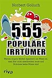 Cover zum Buch 555 populäre Irrtümer: Warum Angela M...