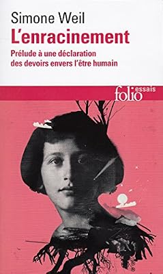 Brand: Gallimard Education L'enracinement: Prélude à une déclaration des devoirs envers l'être humain