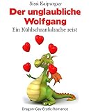Image de Der unglaubliche Wolfgang: Ein Kühlschrankdrache reist