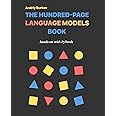 The Hundred-Page Language Models Book: hands-on with PyTorch (The Hundred-Page Books)