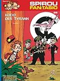 Image de Spirou & Fantasio 26: Kodo der Tyrann: (Neuedition)