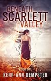 Bücher Neuerscheinungen 2022 - Beneath Scarlett Valley von Kerr-Ann Dempster