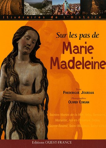 couverture de : Sur les pas de Marie Madeleine
