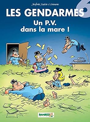 Les Gendarmes, tome 6 : Un PV dans la mare !