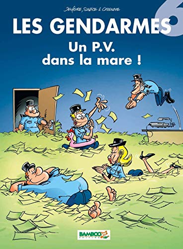 Télécharger Les Gendarmes, tome 6 : Un PV dans la mare ! PDF Ebook En Ligne