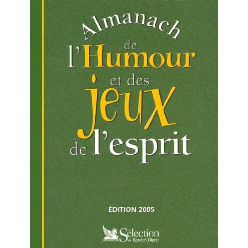 Almanach de l'humour et des jeux de l'esprit