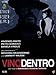 Wine Within ( Vinodentro ) [ Origine Italienne, Sans Langue Francaise ]