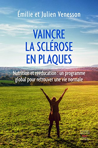 couverture de : Vaincre la scl&eacute;rose en plaques