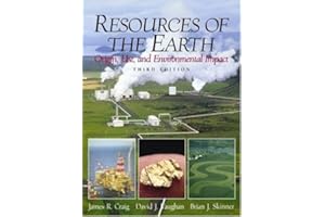 Resources of the Earth: Origin, Use, and Environmental Impact