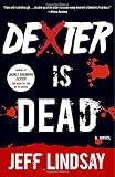 Cover zum Buch Dexter Is Dead: Dexter Morgan