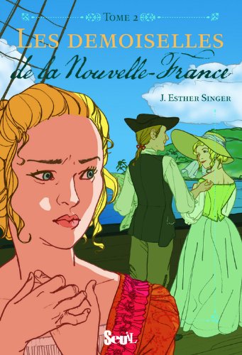 couverture de : Demoiselles de la Nouvelle-France (Les)