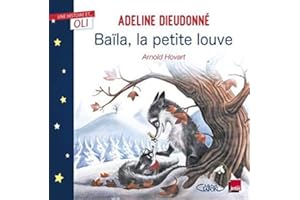 OLI - Baïla, la petite louve