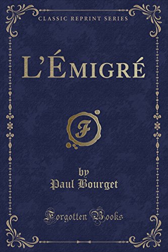 L'Emigre (Classic Reprint)