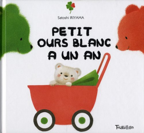 couverture de : Petit ours blanc a un an