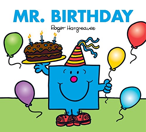Download Mr. Birthday (Mr. Men & Little Miss Celebrations)