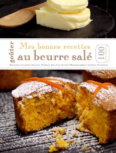 Mes bonnes recettes au beurre salé