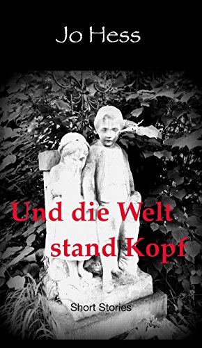 Und die Welt stand Kopf