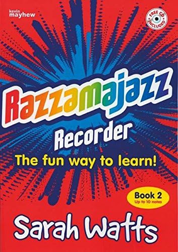 Razzamajazz Recorder Book 2: The Fun and Exciting Way to Learn the Recorder