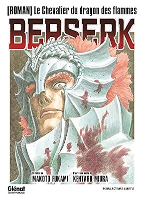 Glénat Manga Berserk - Le chevalier du dragon des flammes