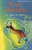 Tom Bursteen, Tome 2 : Le signe de l'infini