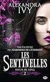 Les Sentinelles, Tome 2: Tueur de sang