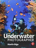 The Underwater Photographer The Underwater Photographer