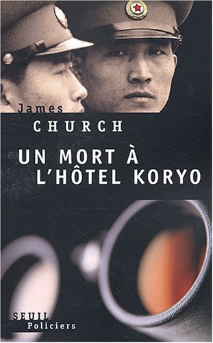 couverture de : Un mort &agrave; l'h&ocirc;tel Koryo