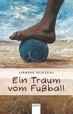 Ein Traum vom Fußball by