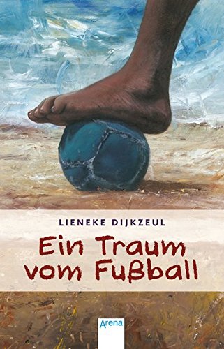 Ein Traum vom Fußball