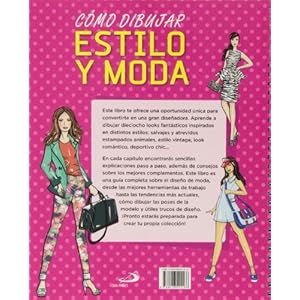 Cómo Dibujar Estilo Y Moda. Una Guía Paso A Paso Para Dibujar Ropa, Zapatos Y Accesorios (Actividades y destrezas)