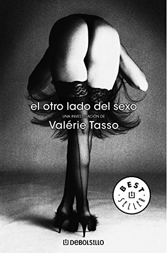 Download El otro lado del sexo: Una investigación (BEST SELLER) Download El otro lado del sexo: Una investigación (BEST SELLER)
