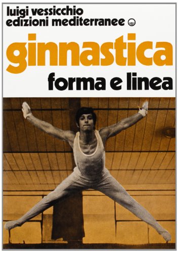 Ginnastica. Forma e linea libro