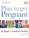 Image de Plan to Get Pregnant: 10 Steps to Maximun Fertility