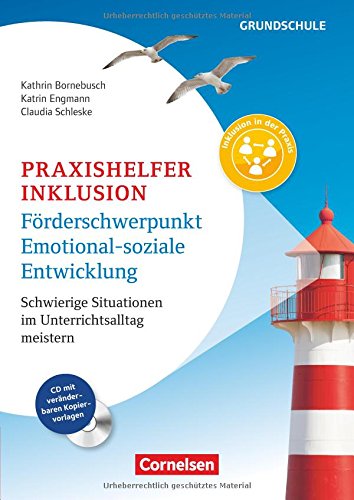 Download Praxishelfer Inklusion - Förderschwerpunkt Emotional-soziale Entwicklung: Schwierige Situationen im Unterrichtsalltag meistern - 1. - 4. Schuljahr. Buch mit Kopiervorlagen Download Praxishelfer Inklusion - Förderschwerpunkt Emotional-soziale Entwicklung: Schwierige Situationen im Unterrichtsalltag meistern - 1. - 4. Schuljahr. Buch mit Kopiervorlagen