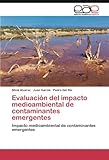 Image de Evaluación del impacto medioambiental de contaminantes emergentes