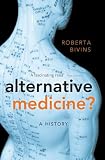 Image de Alternative Medicine?: A History