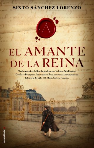 El amante de la reina (Novela Historica (roca))