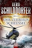 Bücher Neuerscheinungen 2022 - Der Zerberus-Schlüssel von Gerd Schilddorfer