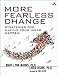 More Fearless Change: Strategies for Making Your Ideas Happen by